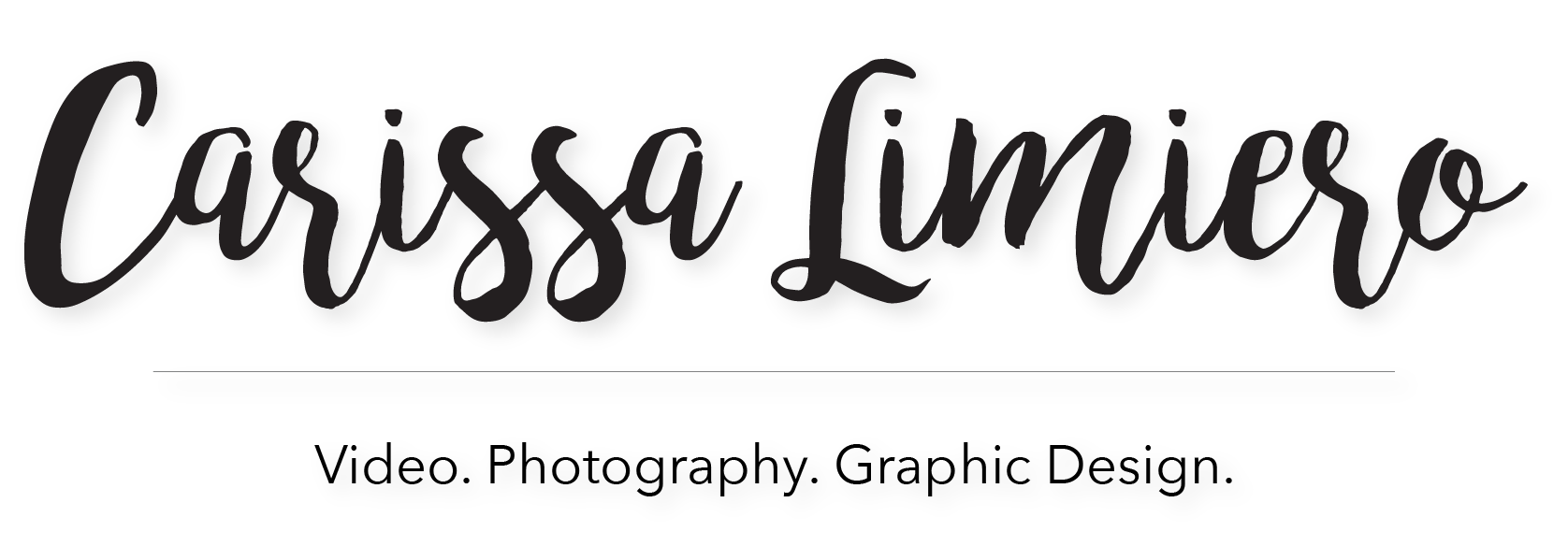Carissa Limiero: Video. Photography. Graphic Design.